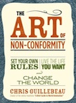 The_Art_of_Non-Conformity_Set_Your_Own_Rules_Live_the_Life_You_Want_and_Change_the_World